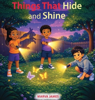 Hardcover Things That Hide and Shine Book