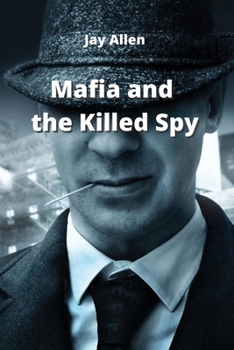 Paperback Mafia and the killed spy Book