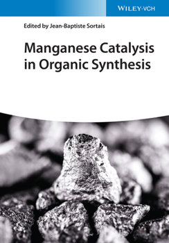 Hardcover Manganese Catalysis in Organic Synthesis Book