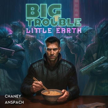 Big Trouble, Little Earth: Big Trouble, Little Earth, Book 1