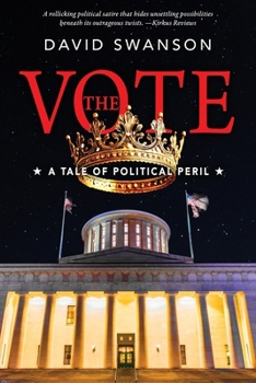 Paperback The Vote: A Tale of Political Peril Book