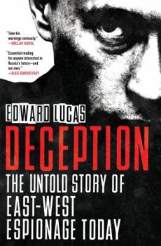 Hardcover Deception: The Untold Story of East-West Espionage Today Book