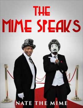Paperback The Mime Speaks Book
