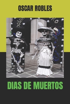 Paperback Dias de Muertos [Spanish] Book