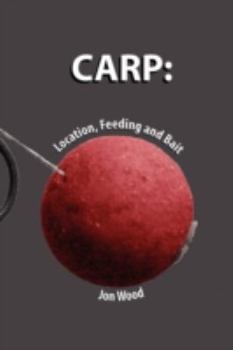 Paperback Carp: Location, Feeding & Bait Book