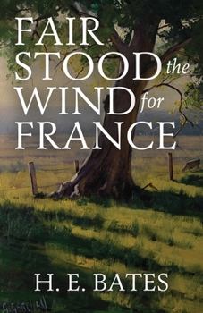 Paperback Fair Stood the Wind for France Book