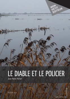 Paperback Le Diable et Le Policier [French] Book