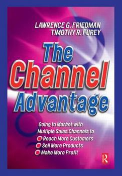 Hardcover The Channel Advantage Book