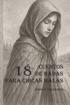 Paperback 18 Cuentos de hadas para chicas malas [Spanish] Book