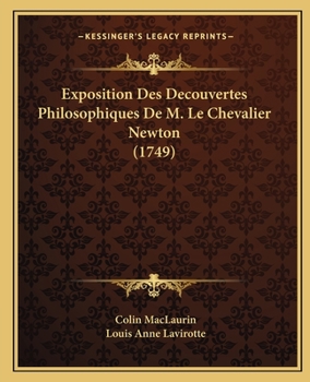 Paperback Exposition Des Decouvertes Philosophiques De M. Le Chevalier Newton (1749) [French] Book