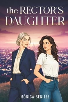 Paperback The Rector's Daughter: Forbidden Sapphic Romance / Age Gap Book