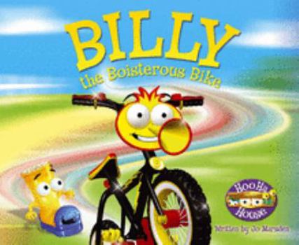 Paperback Billy the Boisterous Bike (Hoo Ha House) Book