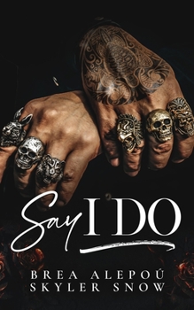 Say I Do - Book #3 of the Vitale Brothers