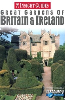 Paperback Insight Guides Great Gardens of Britain & Ireland Book
