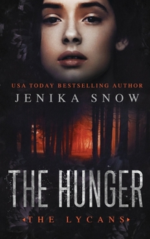 The Hunger (The Lycans, 3) - Book #3 of the Lycans