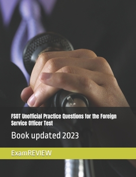 Paperback FSOT Unofficial Practice Questions for the Foreign Service Officer Test Book