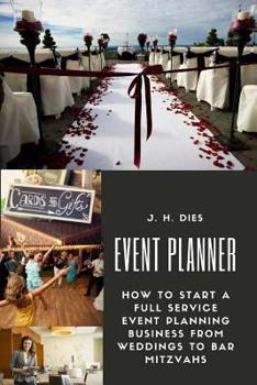 Paperback Event Planner: How to Start a Full Service Event Planning Business Book