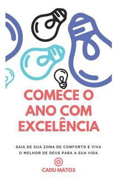 Paperback Comece O Ano Com Excelência [Portuguese] Book