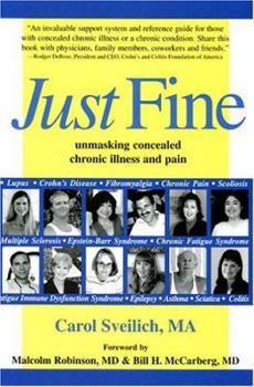 Paperback Just Fine: Unmasking Concealed Chronic Illness and Pain Book