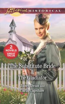 Mass Market Paperback The Substitute Bride & the Gladiator: A 2-In-1 Collection Book