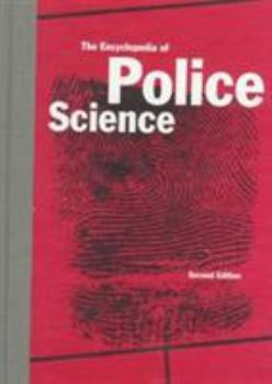 Hardcover The Encyclopedia of Police Science, Second Edition Book