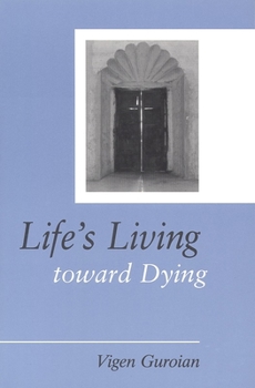 Paperback Life's Living Toward Dying: A Theological and Medical-Ethical Study Book