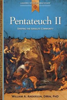 Paperback Pentateuch II: Shaping the Israelite Community Book