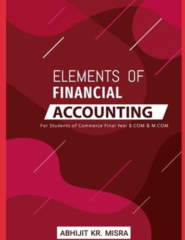 Paperback Financial Accounting: The Elements of Financial Accounting Book