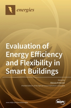 Hardcover Evaluation of Energy Efficiency and Flexibility in Smart Buildings Book