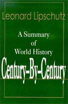 Paperback Century-By-Century: A Summary of World History Book