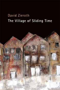 Paperback The Village of Sliding Time Book