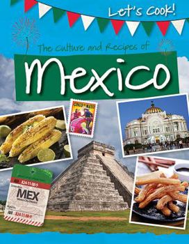 Paperback The Culture and Recipes of Mexico Book