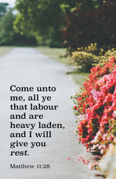 Misc. General Worship Bulletin: All Ye That Labour (Package of 100): Matthew 11:28 (Kjv) Book
