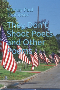 Paperback They Don't Shoot Poets and Other Poems Book