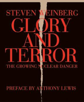 Paperback Glory and Terror: The Growing Nuclear Danger Book
