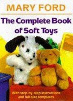 Hardcover The Complete Book of Soft Toys Book