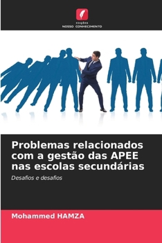 Paperback Problemas relacionados com a gestão das APEE nas escolas secundárias [Portuguese] Book