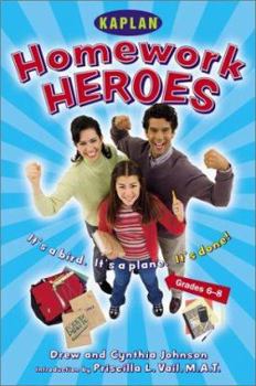 Paperback Homework Hero (Grades 6-8): A Parent's Guide to Helping Their Kids with Afterschool Assignments Book