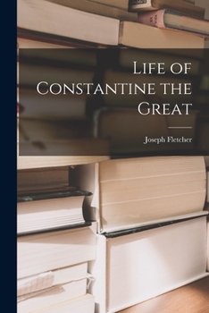 Paperback Life of Constantine the Great Book