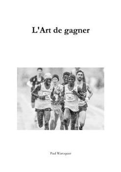 Paperback L'Art de gagner [French] Book