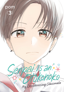 Paperback Senpai Is an Otokonoko: My Crossdressing Classmate 3 Book