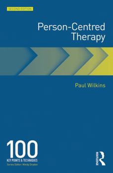 Person-Centred Therapy: 100 Key Points - Book  of the 100 Key Points