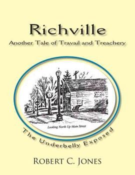 Paperback Richville: Another Tale of Travail and Treachery Book