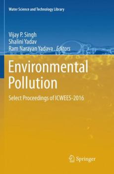 Paperback Environmental Pollution: Select Proceedings of Icwees-2016 Book