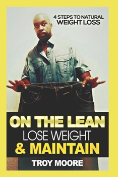 Paperback On The Lean: Lose Weight & Maintain Book