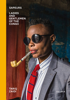 Hardcover Sapeurs: Ladies & Gentlemen of the Congo Book