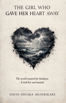 The Girl Who Gave Her Heart Away