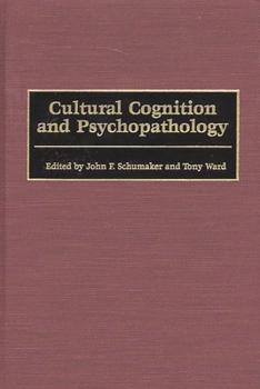 Hardcover Cultural Cognition and Psychopathology Book