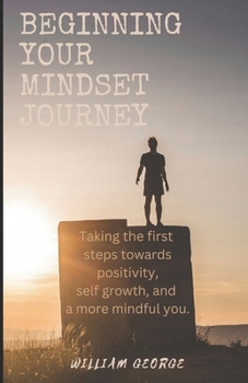 Paperback Beginning Your Mindset Journey Book