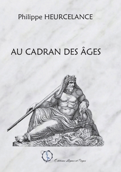 Paperback Au cadran des âges [French] Book